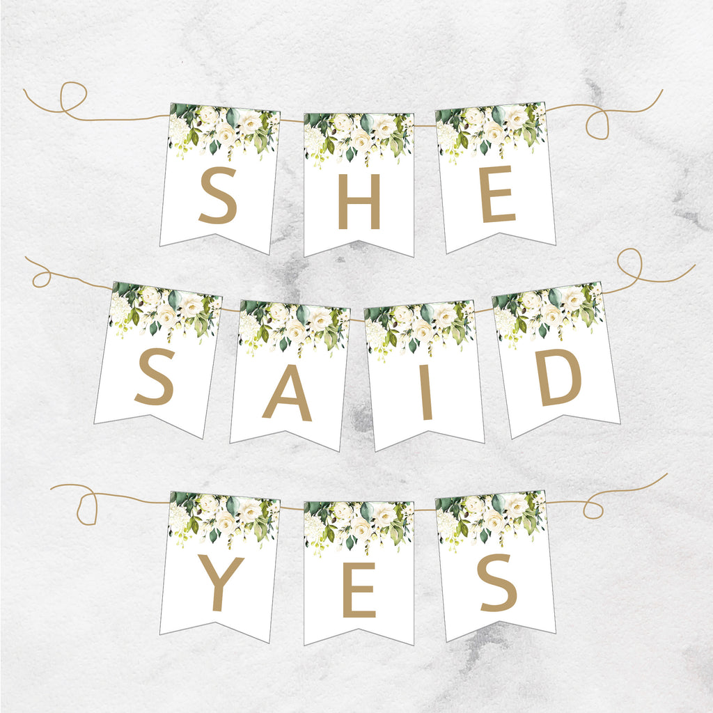 She Said Yes Printable Floral Banner